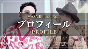 MASA Refined Noteのプロフィール画像。柄シャツにサングラス姿のMASAと、ハットにジャケット、カンパノラの腕時計を身につけたMASAの2分割ポートレート写真。